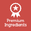 Premium Ingredients